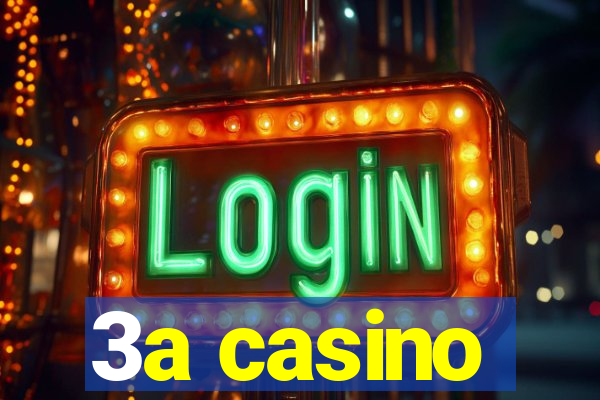 3a casino